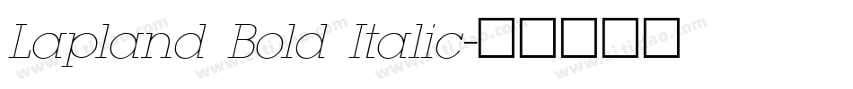 Lapland Bold Italic字体转换